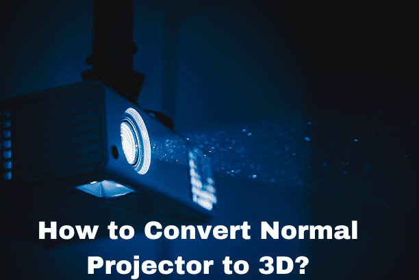 How do I convert my normal projector to a 3D projector