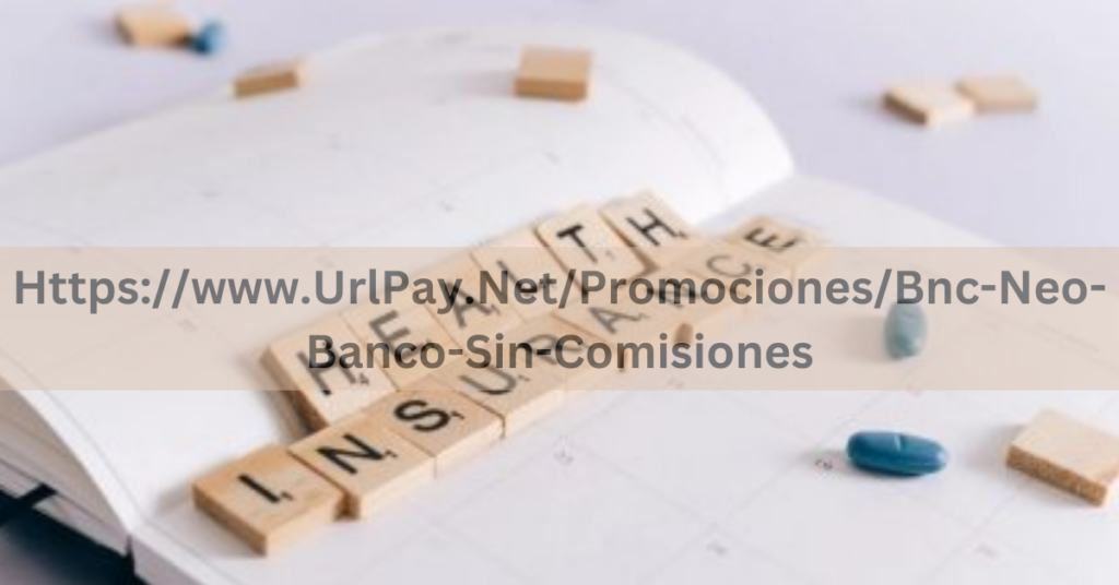 Https://www.UrlPay.Net/Promociones/Bnc-Neo-Banco-Sin-Comisiones