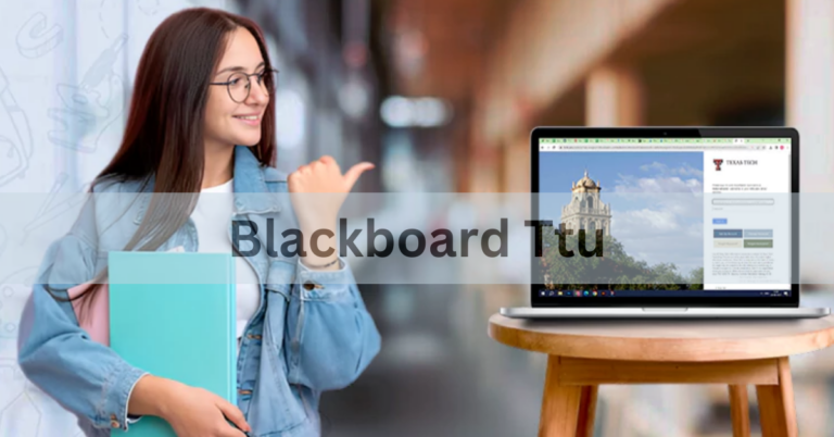 Blackboard Ttu – Empowering Education in the Digital Age