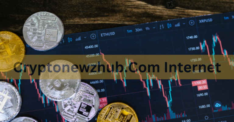 Cryptonewzhub.Com Internet – A Comprehensive Guide In 2024!