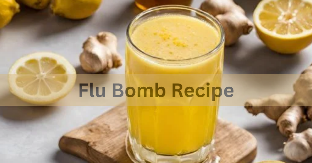 Flu Bomb Recipe