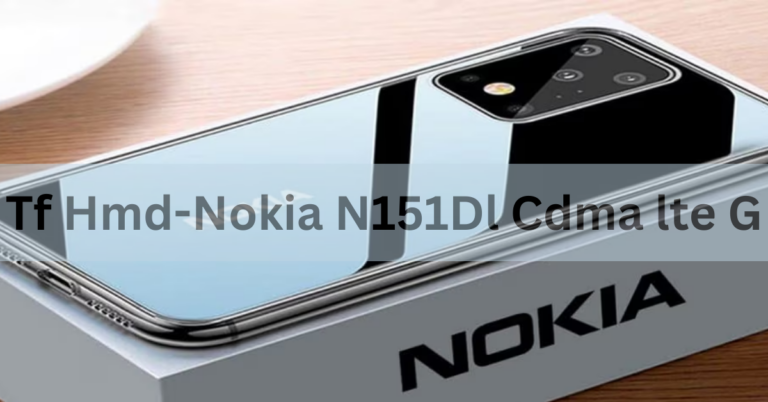Tf Hmd-Nokia N151Dl Cdma lte G – An In-Depth Exploration of CDMA LTE Technology