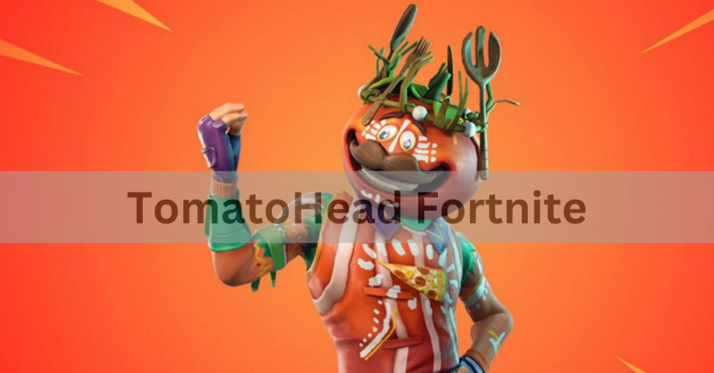 TomatoHead Fortnite